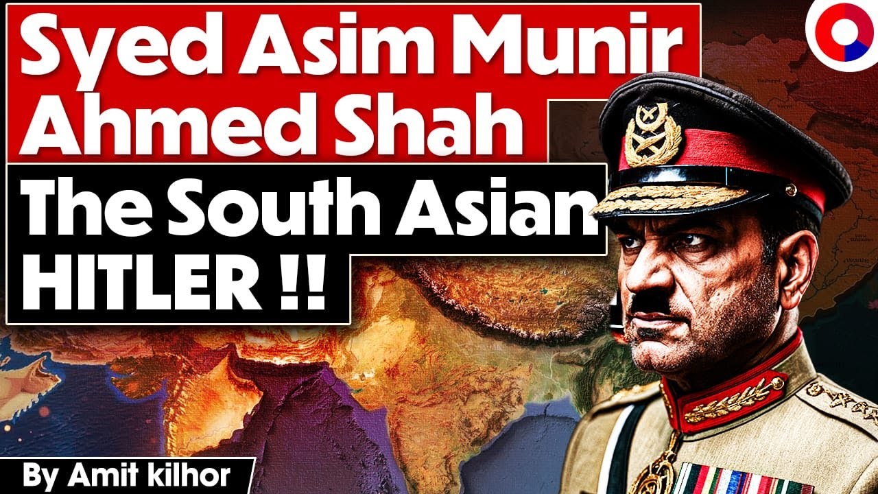 Asim Munir - The South Asian HITLER |  BIGGEST Political Change in Pakistan in 20 years |Amit Kilhor