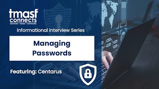 Managing Passwords - Cybersecurity with Centarus