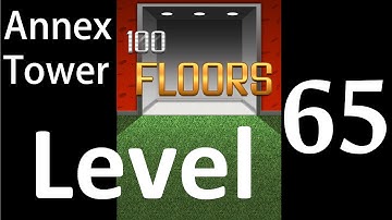 100 Floors Level 65 Annex Tower Solution Walkthrough