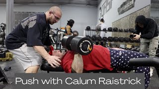 Chest Focused Push and GASP meet up with Calum Raistrick