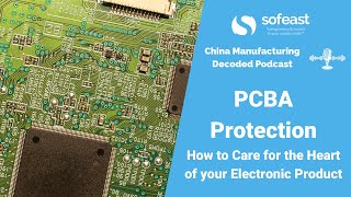 PCBA Protection: How to Care for the Heart of your Electronic Product