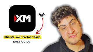 How To Change XM Partner Code (2026 Step-By-Step Guide)
