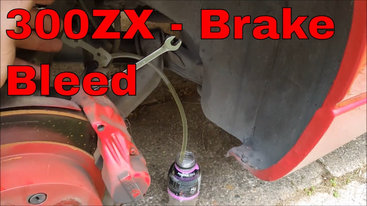 300ZX Brake fluid flush and bleeding the 300ZX YouTube