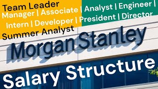 Morgan Stanley Salary Structure | Morgan Stanley Analyst Salary | Morgan Stanley Jobs Salary