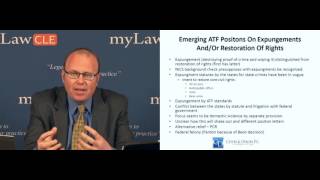 ATF Positions on Expungement Restoration of Gun Rights - LawPigeon Firearms Law with Bryan L. Ciyou