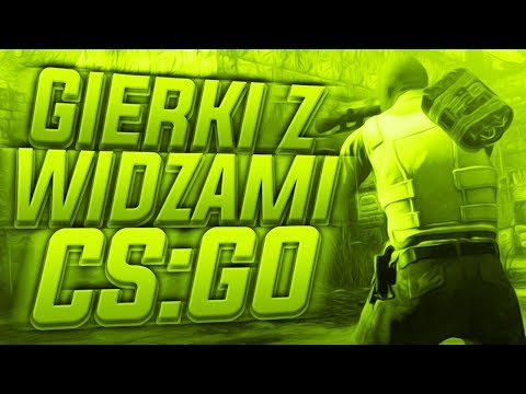 Gramy w cs go z widzami