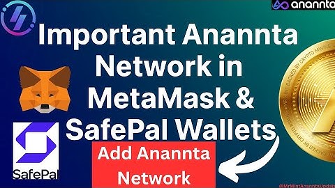 Import Anannta Blockchain in Metamask & Safepal Wallet | Mr Mint Latest Update