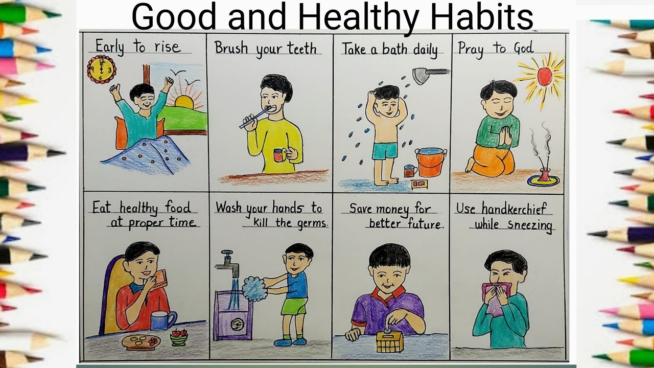 Good and Healthy Habits drawing l Good Habits chart drawing for ...