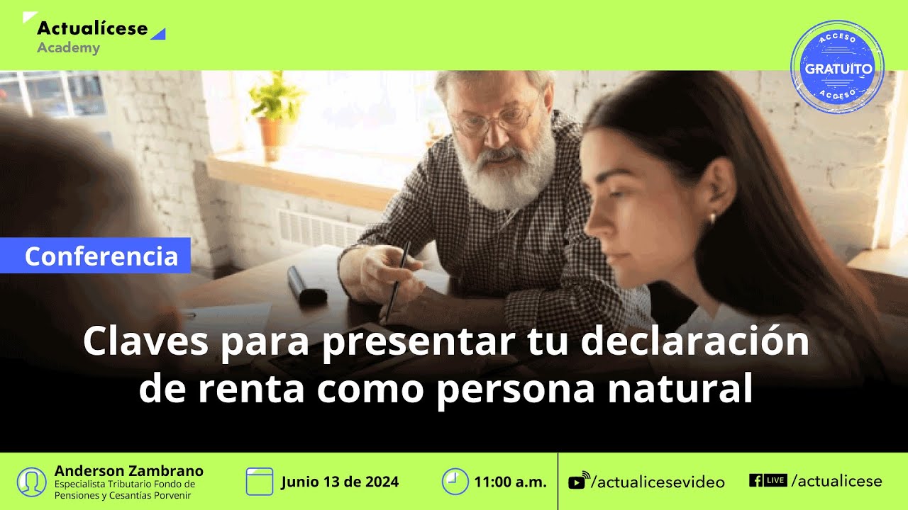 Claves para presentar tu declaración de renta como persona natural ...