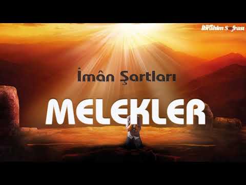 MELEKLER HAKKINDA BİLMEMİZ GEREKENLER | İbrahim Soydan Erden