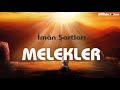 Melekleri Tanıyalım | İbrahim Soydan Erden