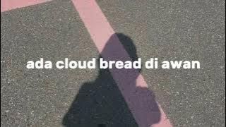 karaoke cloud bread