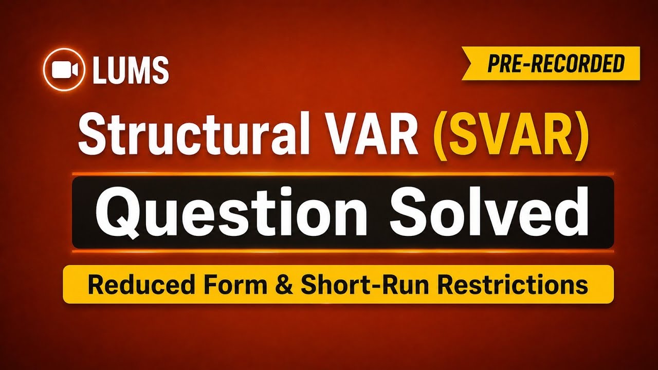 Svar Math Questions 🌿Structural VAR (SVAR) Question Solved | Reduced Form & Short-Run ...