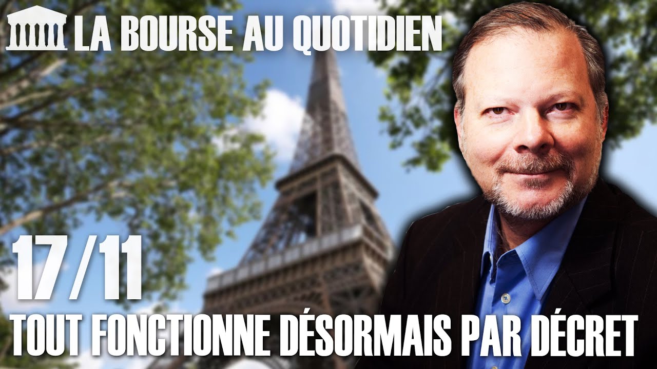 Bourse au Quotidien - Tout fonctionne désormais par décret