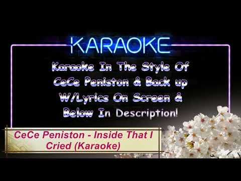 CeCe Peniston - Inside That I Cried (Karaoke)