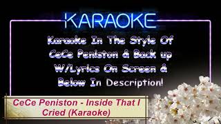 CeCe Peniston - Inside That I Cried (Karaoke)