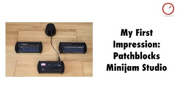 My First Impression: Patchblocks Minijam Studio (Affordable Music Production Bundle)
