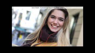 Sam Feldt   Everything About You feat  your friend polly