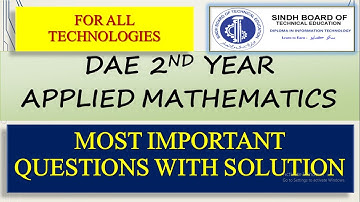 DAE 2nd Year Applied Mathematics II SBTE | All Technologies | Most Important Questions | Math-233
