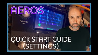 SINGULAR SOUND AEROS | GETTING STARTED | SETTINGS