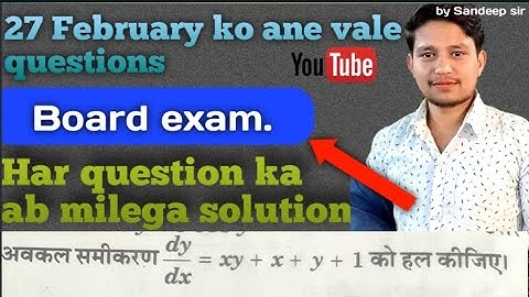 class 12th important questions video dekhna Naa bule maths by Sandeep sir