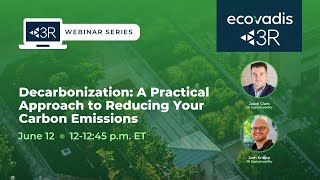 Decarbonization: A Practical Approach to Reducing Your Carbon Emissions