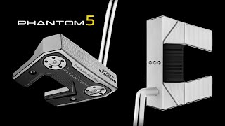 Scotty Cameron PHANTOM 5, 5.5 and 5s (FEATURES)