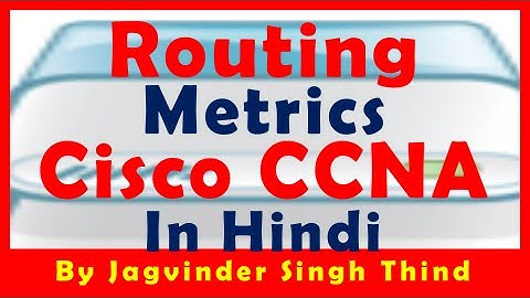✅  What is Routing Metrics. in Hindi