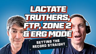 Training Myth Busting: Lactate Truthers, Zone 2 and Erg Mode