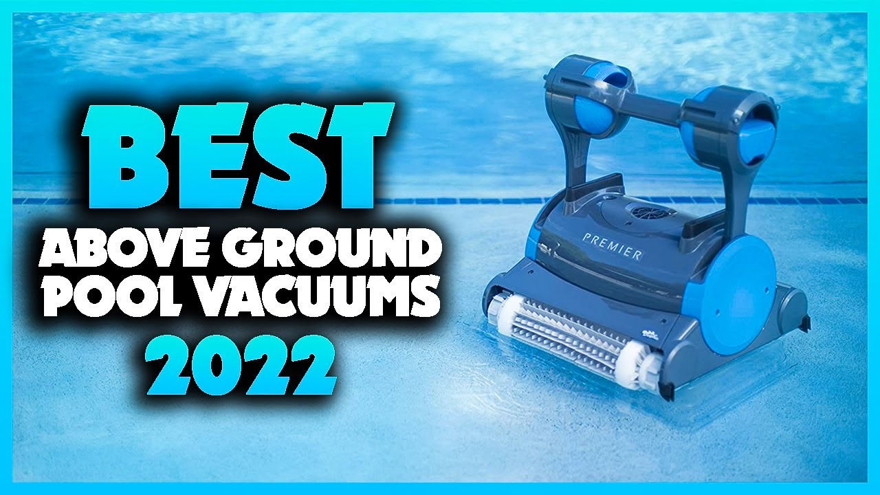 Top 5 Best Above Ground Pool Vacuums You can Buy Right Now [2023] YouTube