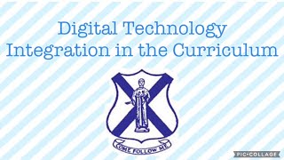 Digital Technology Integration in the Curriculum