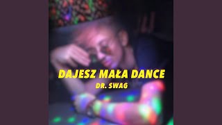 Download Lagu Dajesz mała dance