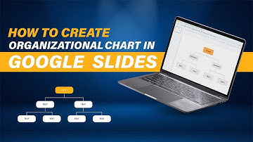 How to Create Organizational Chart in Google Slides