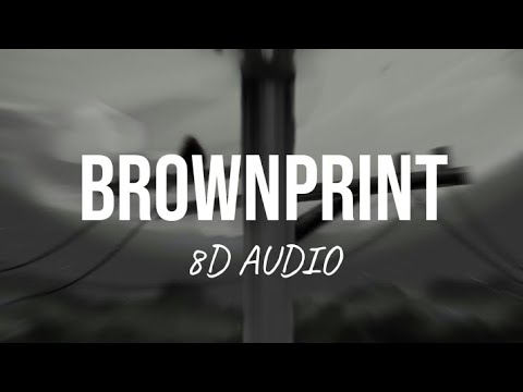 Brownprint - AP Dhillon & Shinda Kahlon (8D AUDIO)