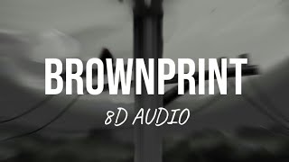 Brownprint - AP Dhillon & Shinda Kahlon (8D AUDIO)