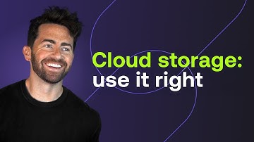 You’re using cloud storage wrong: Here’s how you fix it