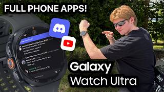 Can the Galaxy Watch Ultra Replace Your Phone (FULL Apps)