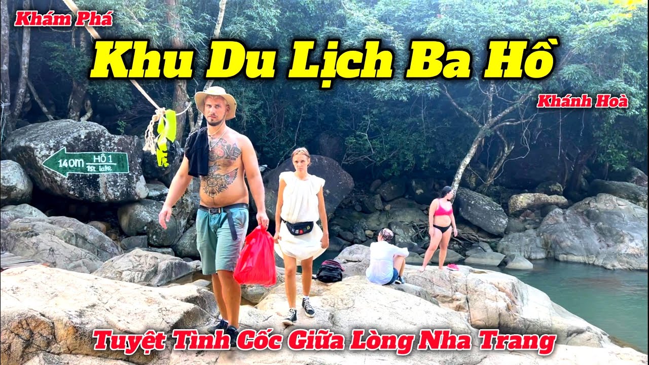 Khám Phá Tuyệt Tình Cốc Giữa Lòng Nha Trang | Rất Đông Khách Tây Đến Trải Nghiệm Nơi Này