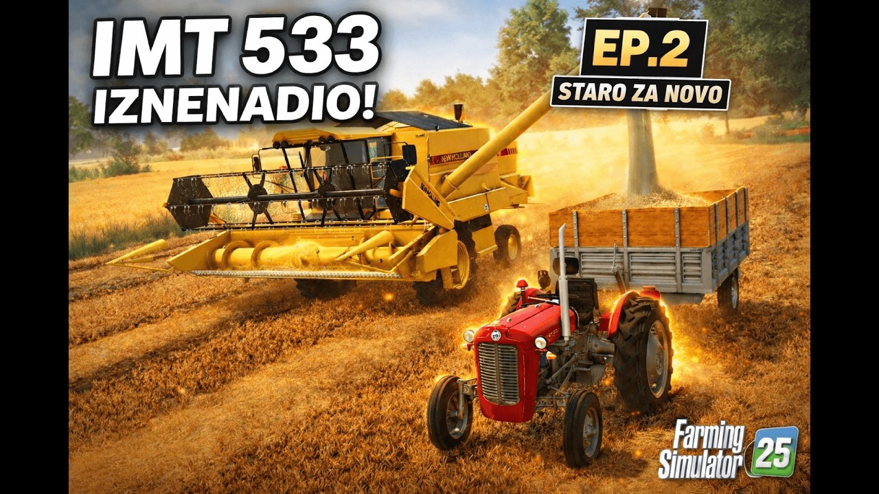 STARI IMT 533 ME IZNENADIO! Žetva pšenice počinje | STARO ZA NOVO #2 | FS25