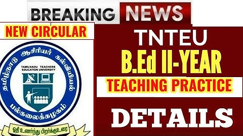 TNTEU B.Ed II-YEAR TEACHING PRACTICE RECORD DETAILS
