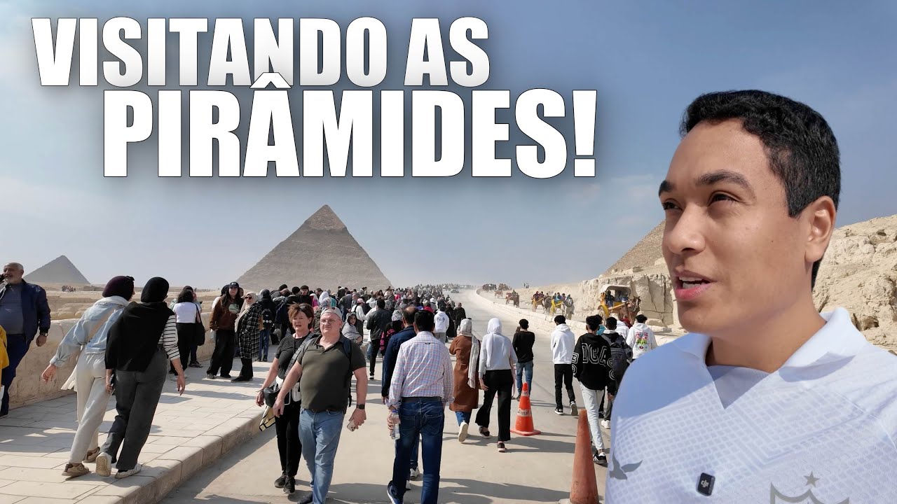 PRIMEIRAS IMPRESSÕES DO EGITO - VISITANDO AS PIRÂMIDES