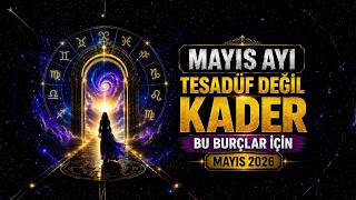 Bu Burçlar İçin Mayıs Ayı Tesadüf Değil, Kader