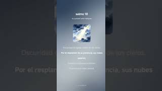 salmo 18 cantado (video completo en el canal )