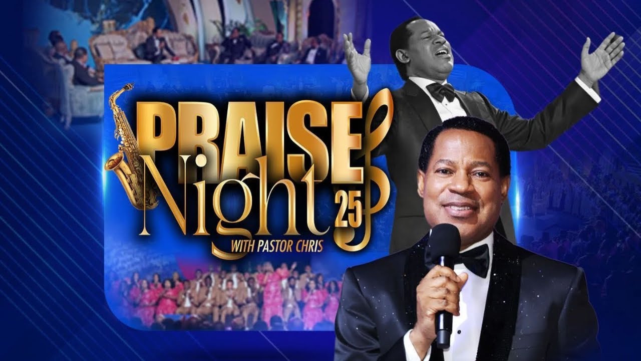 PRAISE NIGHT 25 WITH PASTOR CHRIS || SEPTEMBER 21ST, 2025