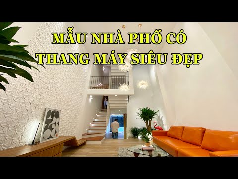 Video MẪU NHÀ PHỐ CÓ THANG MÁY ĐẸP NHẤT TÔI TỪNG XEM... - youtube