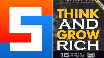 Think And Grow Rich: 16 Nguyên Tắc Nghĩ Giàu Làm Giàu Trong Thế Kỉ 21 [Bản Mới]