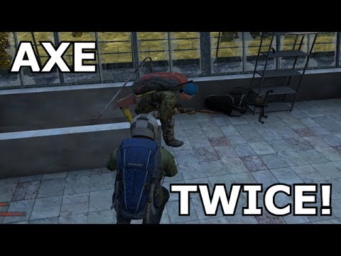 DayZ Standalone Alpha - Im Feeling Lucky Part 6 Only Axe You Twice ...