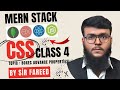 Web and App Development in MERN Stack | CSS Class 04 Boxes Advanced Properties | By Sir Fareed