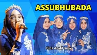 ASSUBHUBADA - FILDA AZATIL ISMA - EL SYIRIA DEMAK