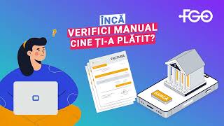 Încă Verifici Manual Cine Ți-A Plătit Facturile?